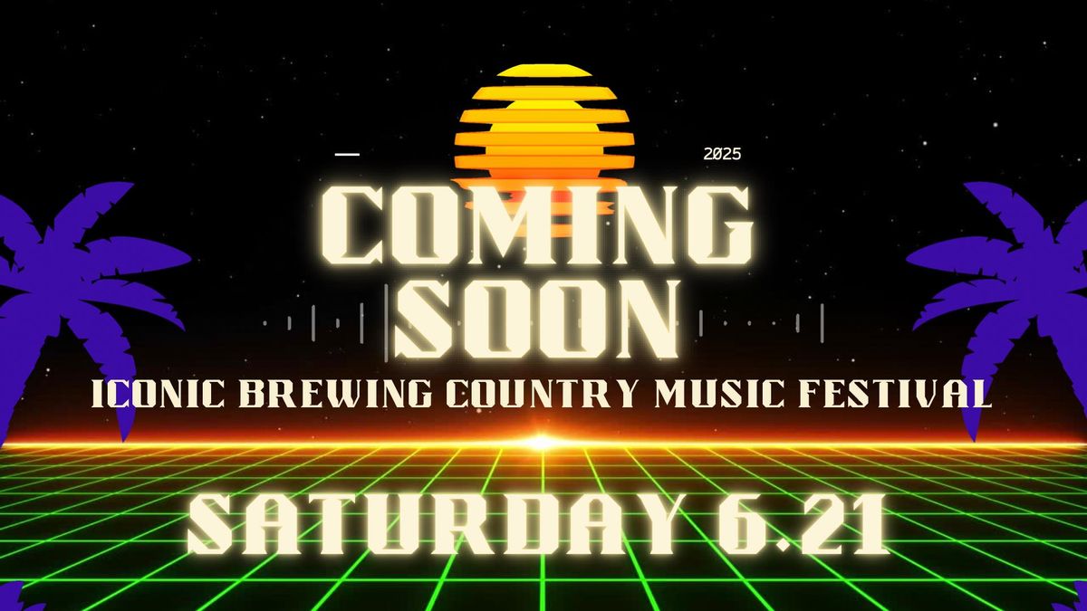 Iconic Brewing Country Music Festival