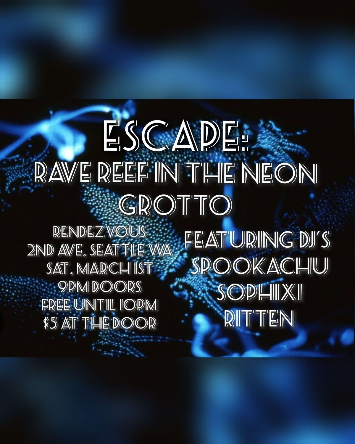 ESCAPE: Rave Reef in the Neon Grotto