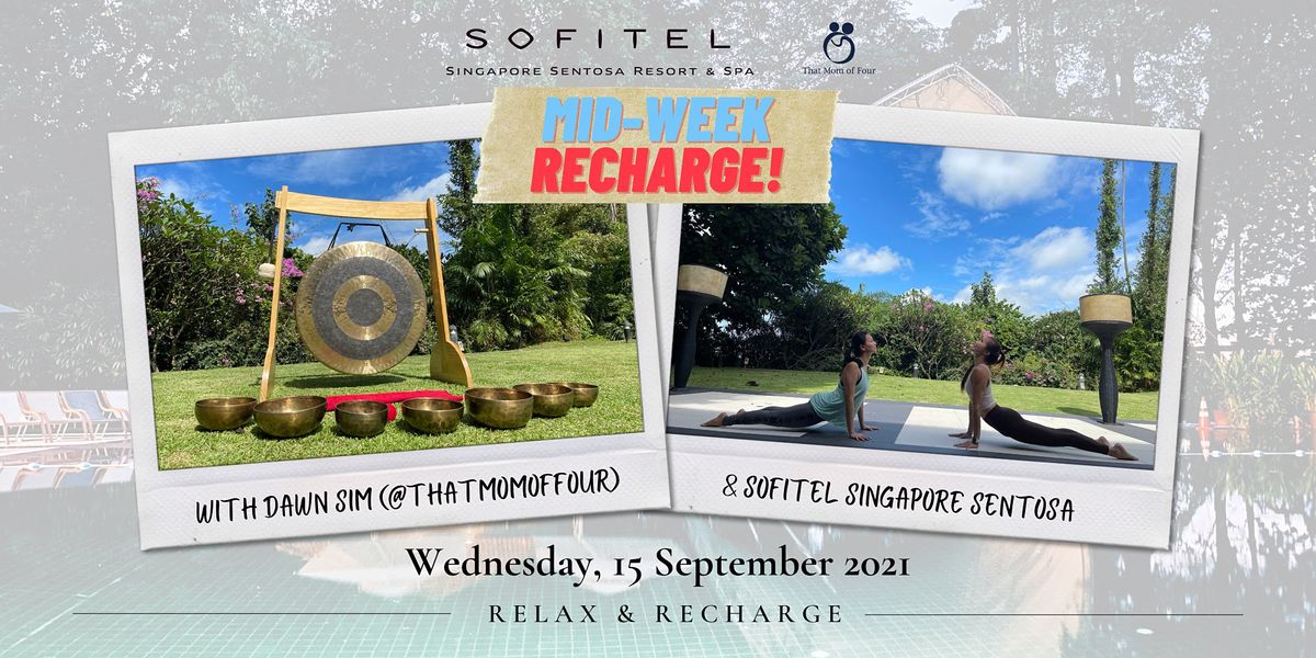 Mid-week Recharge with Dawn Sim & Sofitel Singapore Sentosa!