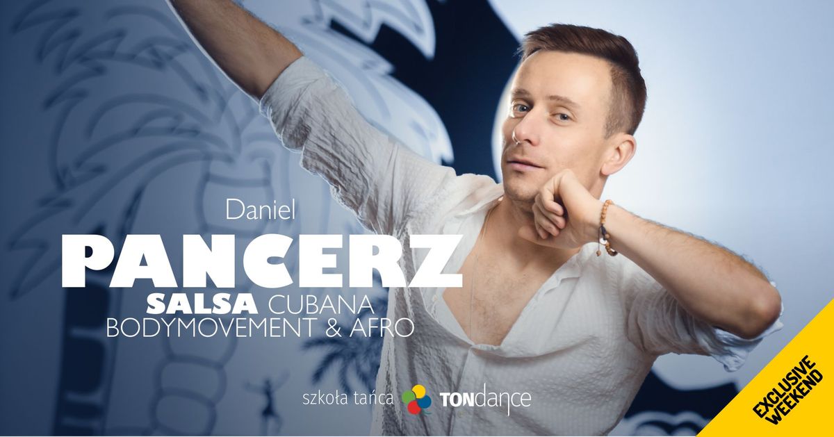 Daniel Pancerz | SALSA CUBANA | Exclusive Weekend