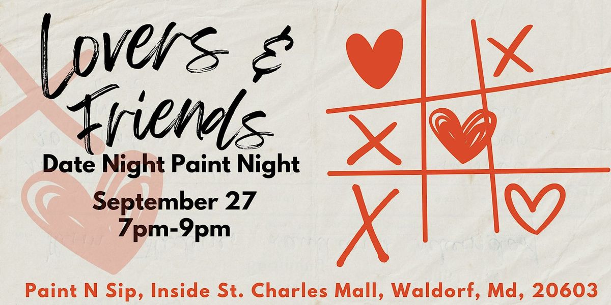 Lovers & Friends  Date Night Paint Night