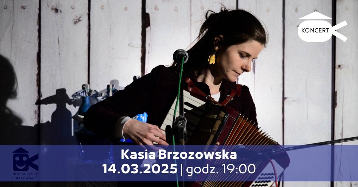 Kasia Brzozowska | Koncert | Kulturalne Pi\u0105tki przy Wi\u015blickiej 8