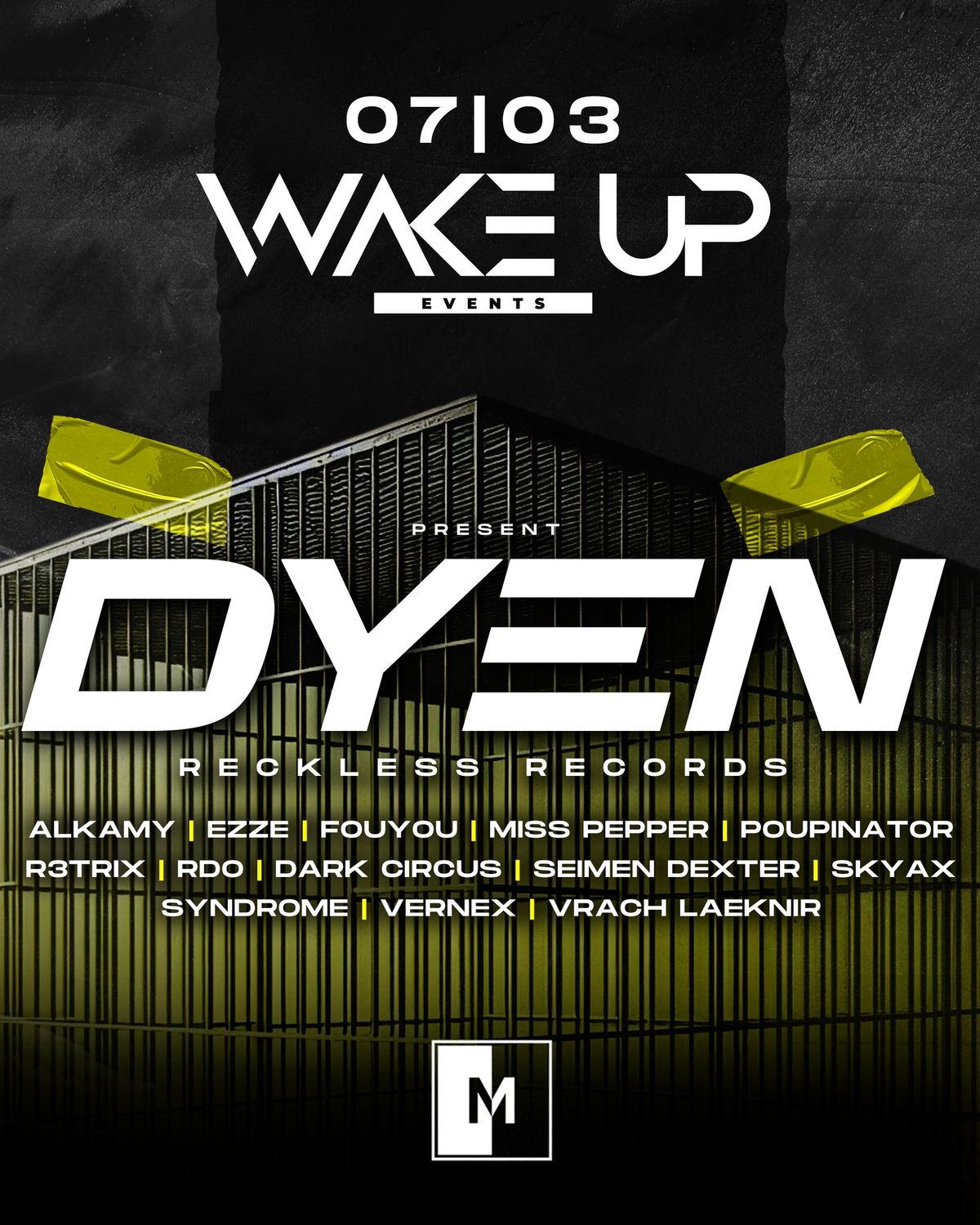 WAKE UP present DYEN