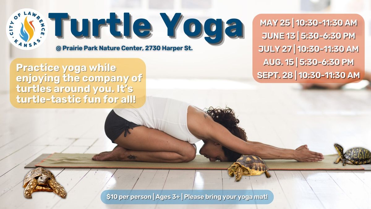 Turtle Yoga at Prairie Park Nature Center - July 27th 