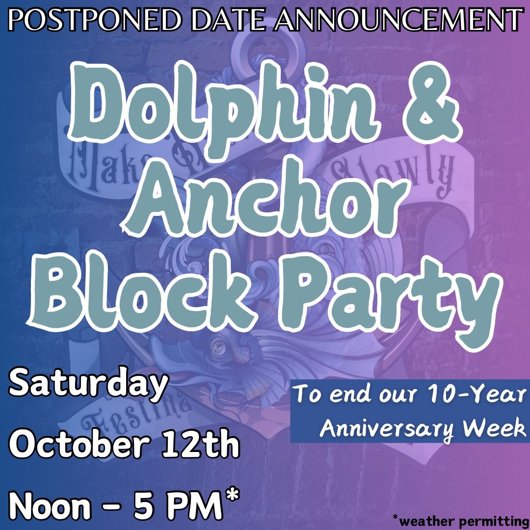 Dolphin & Anchor Block Party (rain date)