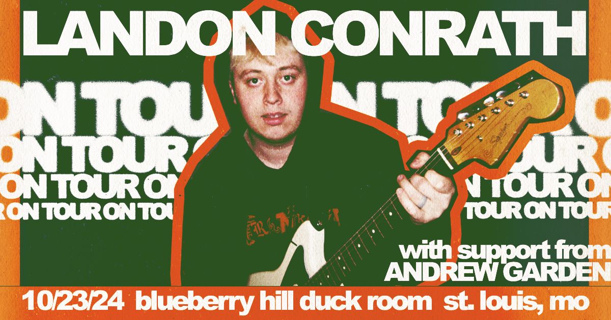 Landon Conrath at Blueberry Hill Duck Room