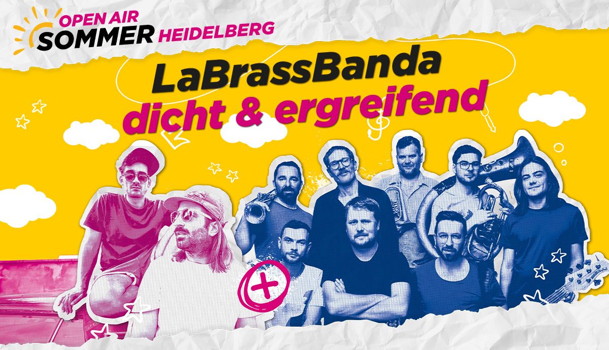 LaBrassBanda \/ dicht & ergreifend - Open Air Sommer Heidelberg