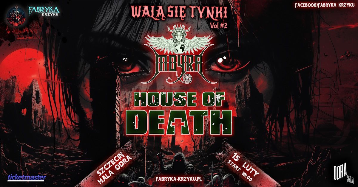 Wal\u0105 Si\u0119 Tynki #2 | House of Death | Moyra