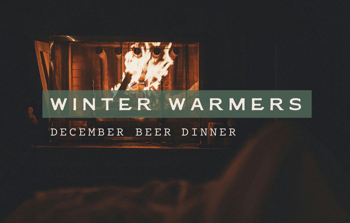 Winter Warmers: December Beer Dinner