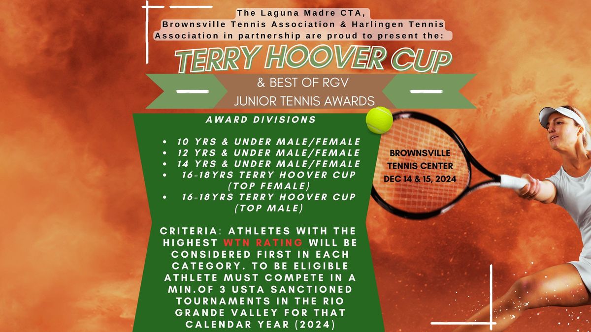 TERRY HOOVER CUP & BEST OF RGV USTA JUNIOR AWARDS