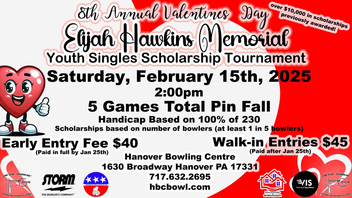 8th Annual: Elijah Hawkins Memorial Valentines Youth Singles Scholarship Tournament