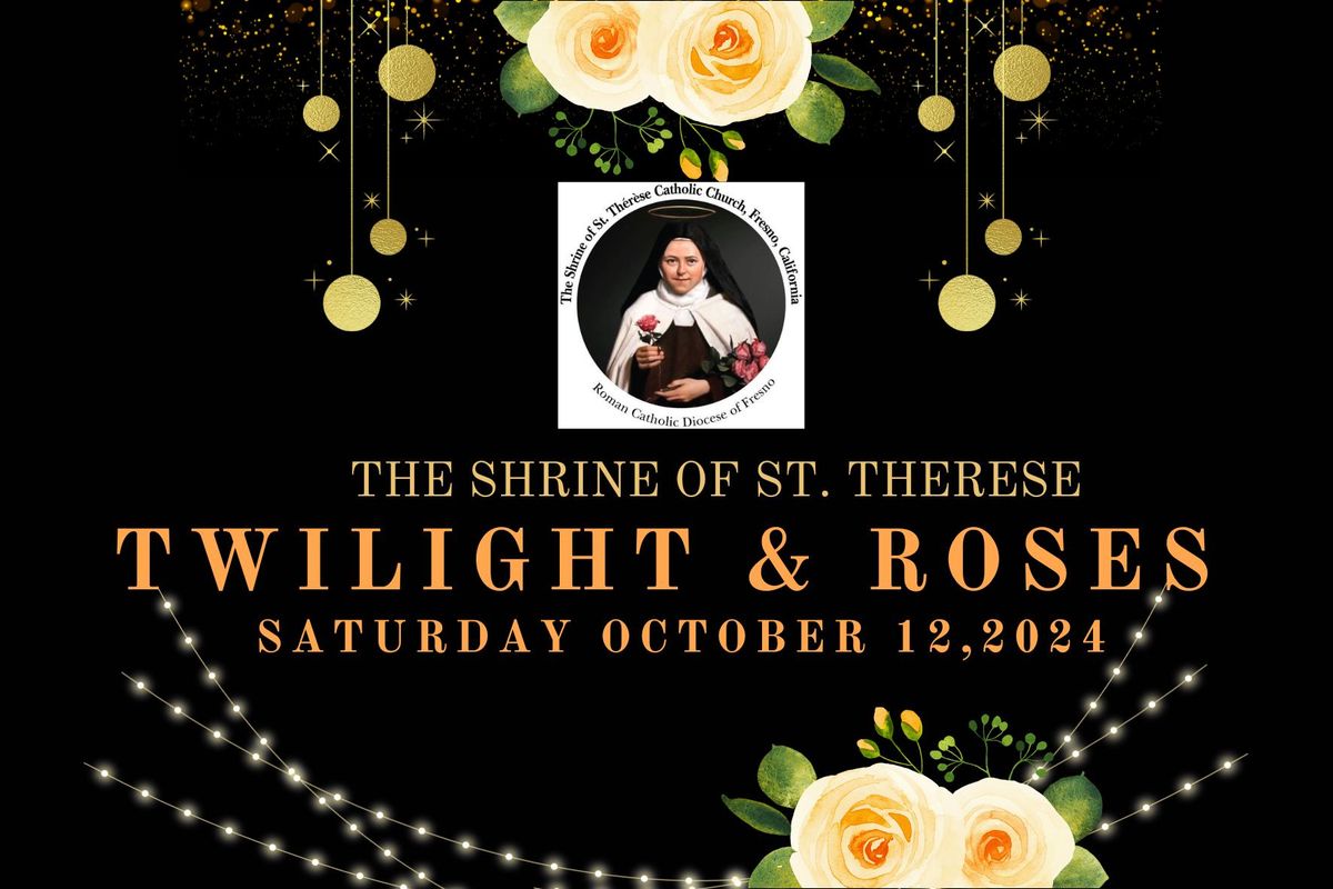 The Shrine of St. Therese "Twilight & Roses" Gala