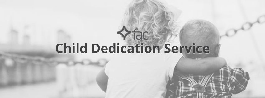 Child Dedication Service - Deerfoot Campus (English)