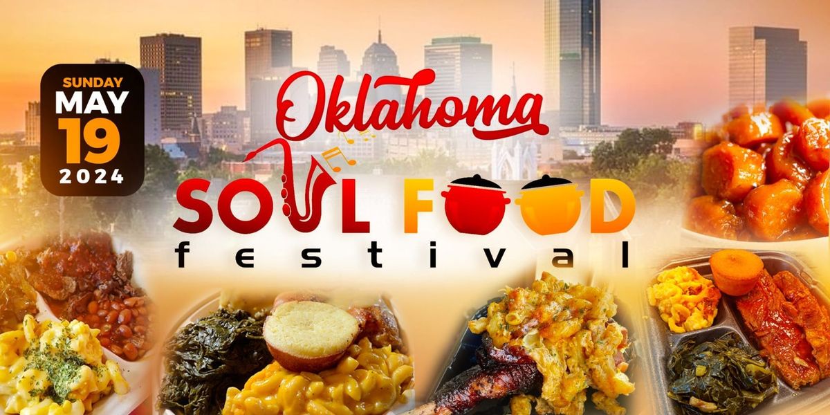 2nd Annual Oklahoma Soul Food Festival