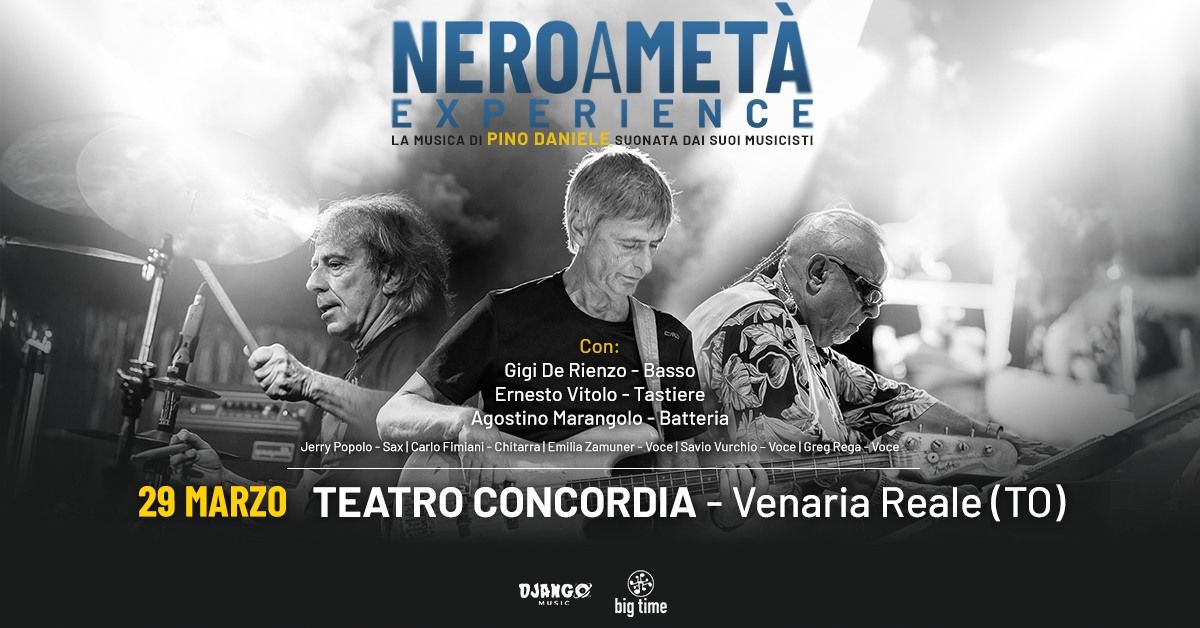 NERO A META' EXPERIENCE \/ Teatro Concordia Venaria Reale (TO)