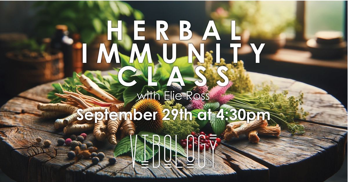 Herbal Immunity Class