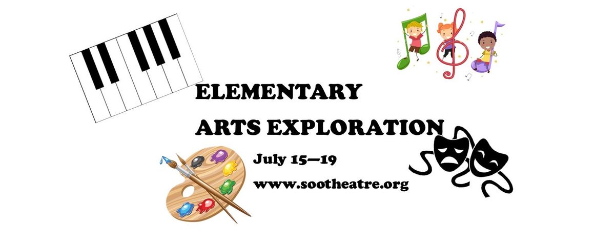 Elementary Arts Exploration