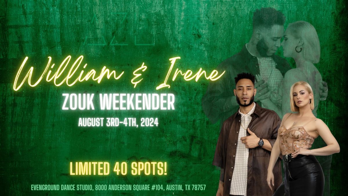 AZL Presents: William & Irene Zouk Weekender