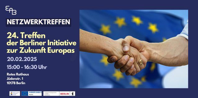  Netzwerktreffen | 24. Treffen der Berliner Initiative zur Zukunft Europas