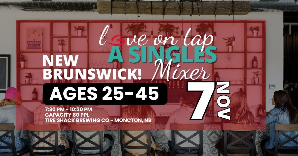 New Brunswick Singles Mixer - Ages 25-45