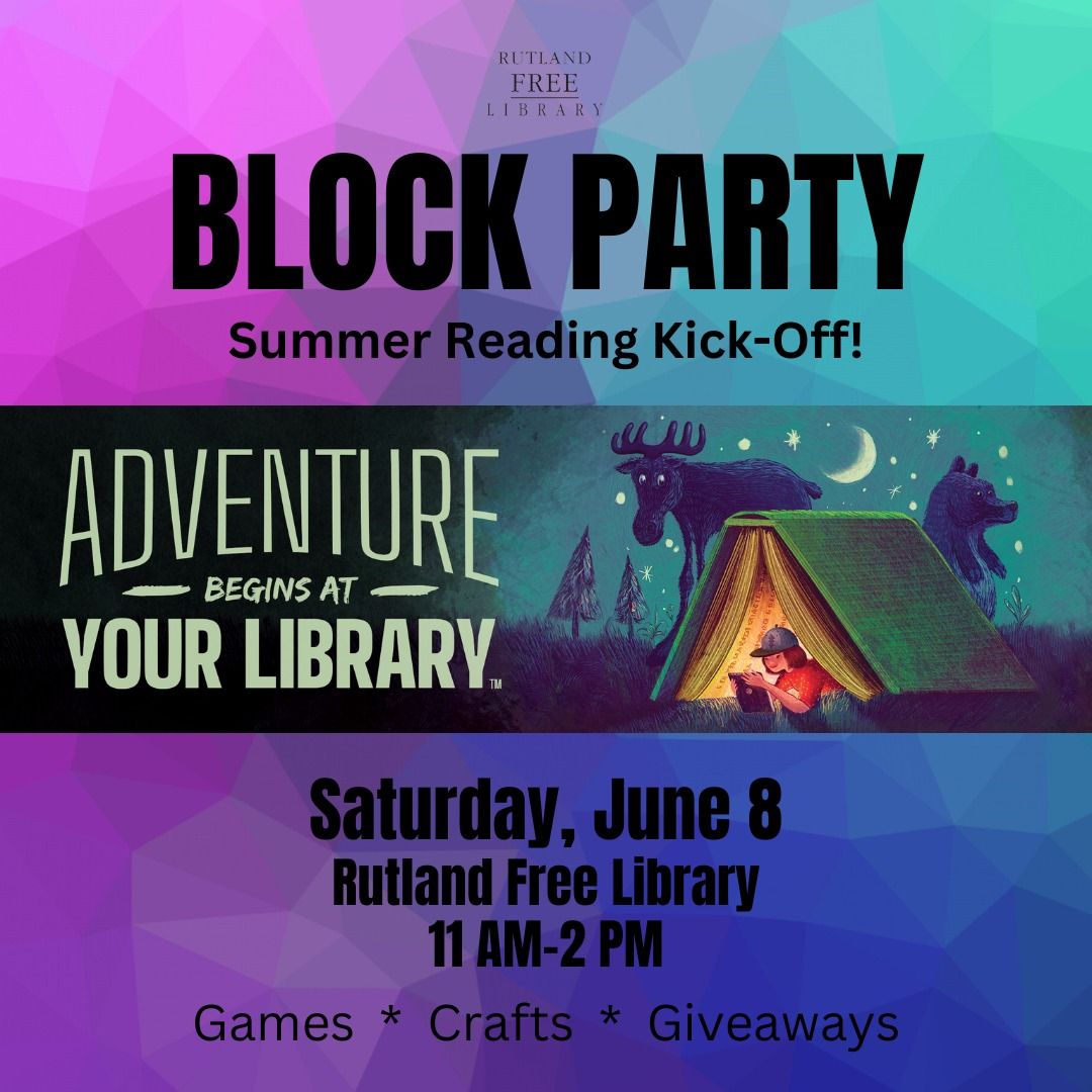Block Party: Summer Reading Kick-Off!