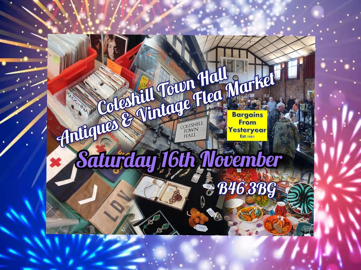 Coleshill Town Hall Antiques & Vintage Fair B46 3BG 