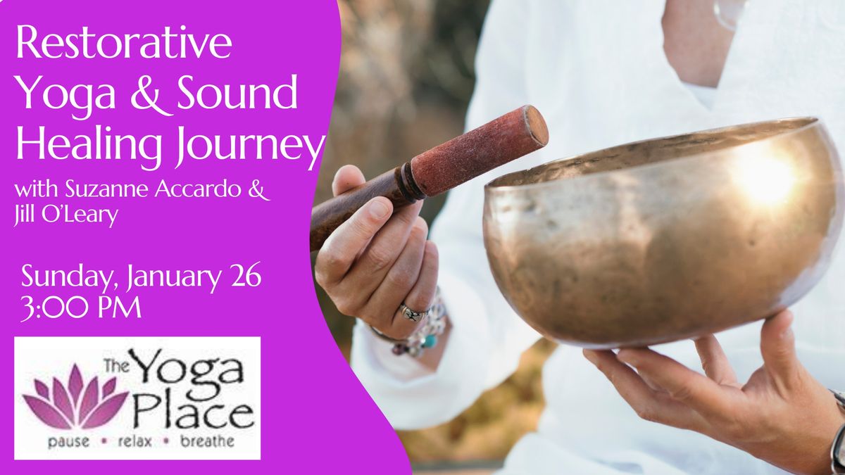 Restorative Yoga & Sound Healing Journey