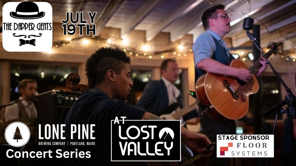 The Dapper Gents -Lone Pine Summer Concert Series at Lost Valley