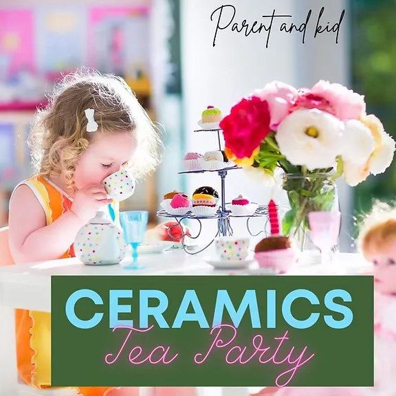 Mothers Day Ceramics tea party
