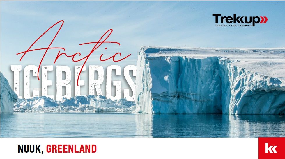 Arctic Icebergs | Nuuk, Greenland - World's Largest Island (via Iceland)
