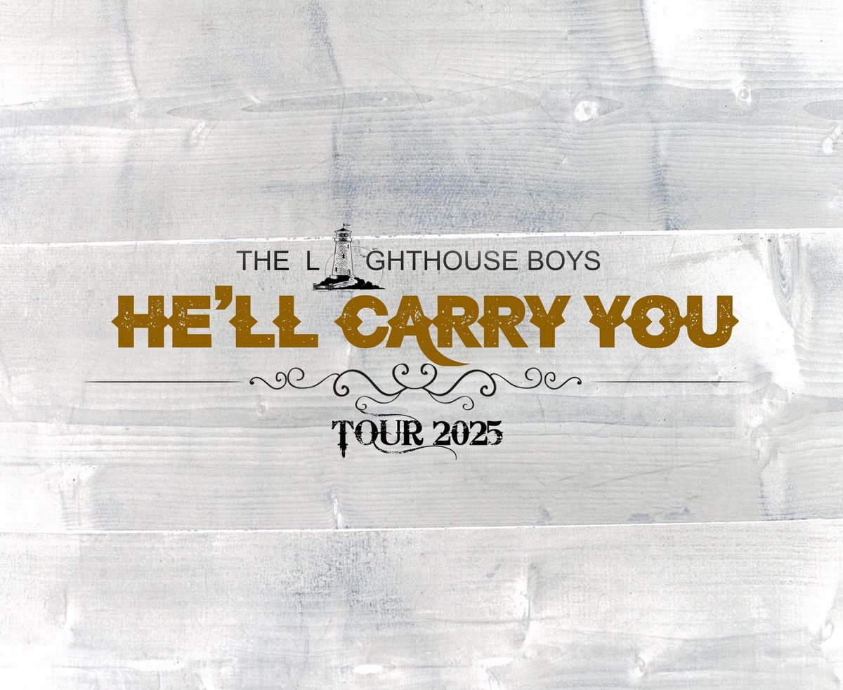 He'll Carry You Tour | La Verne, CA (with The Malones)