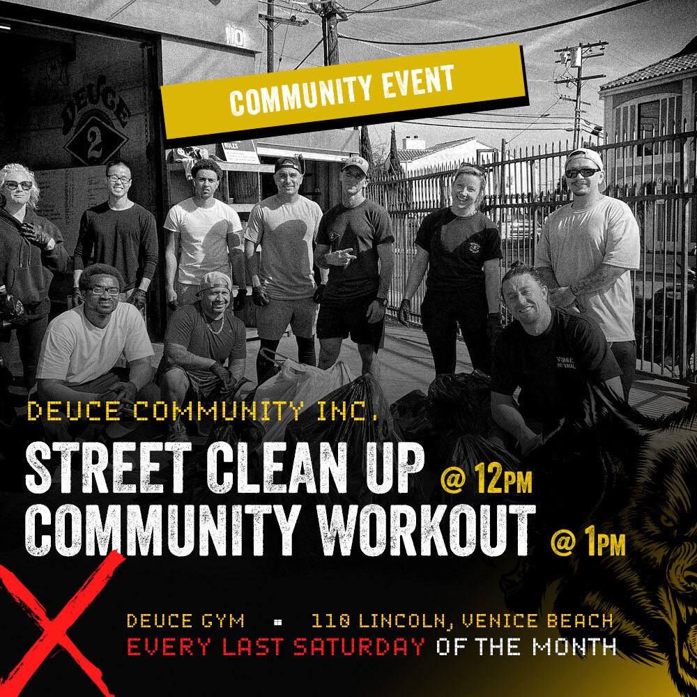 DEUCE Presents: Street Clean Up!