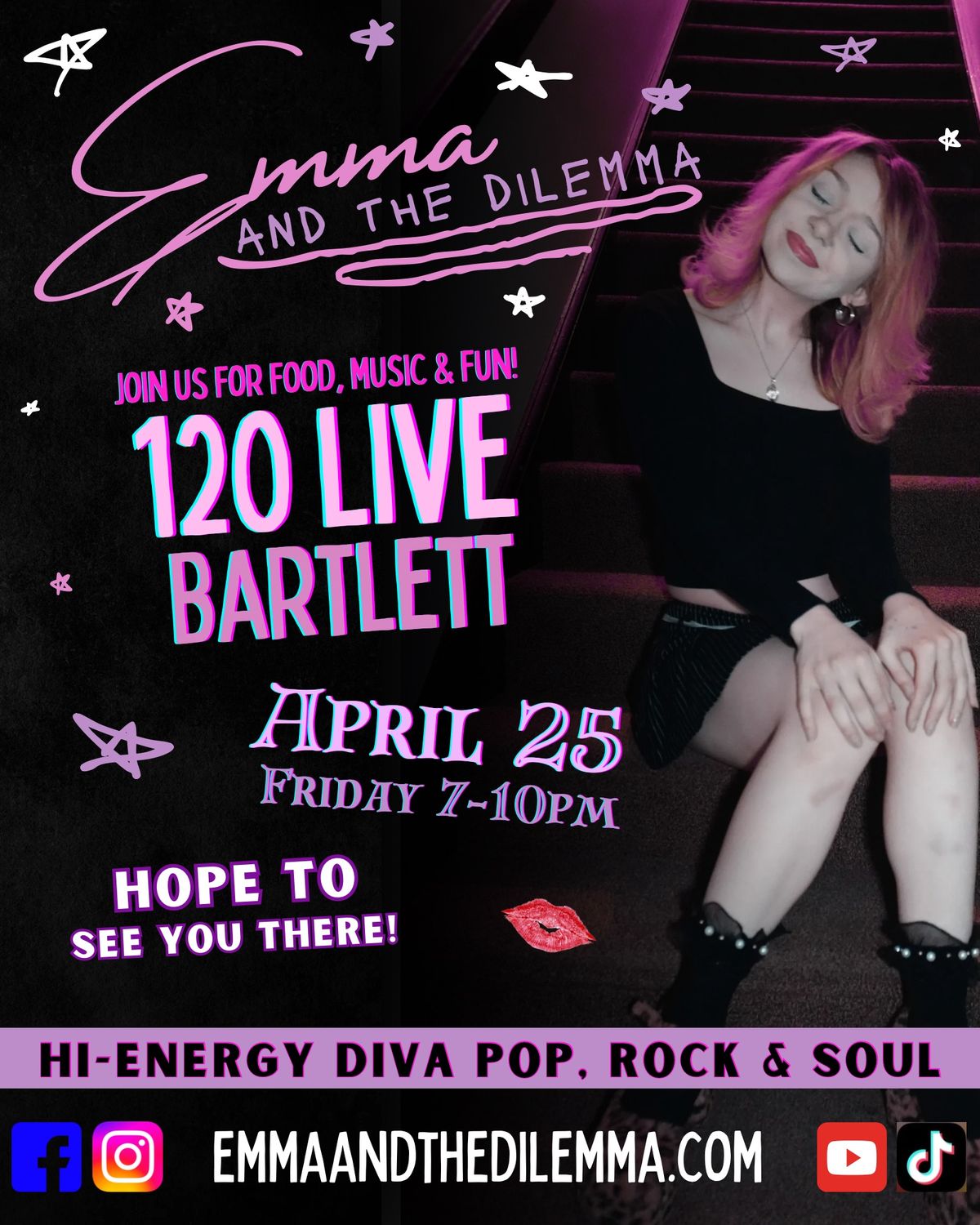 Emma @ 120 LIVE BARTLETT - April 25 - 7-10pm