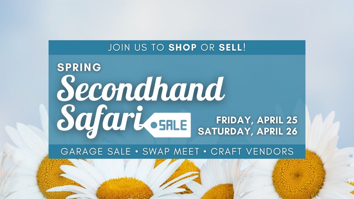 Spring Secondhand Safari 2025