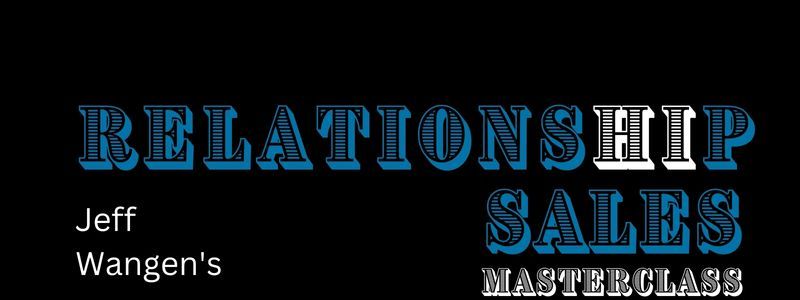 RelationsHIp Sales MasterClass