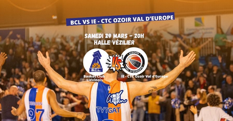 Match de Basket : BLC vs IE - CTC Ozoir Val d\u2019Europe