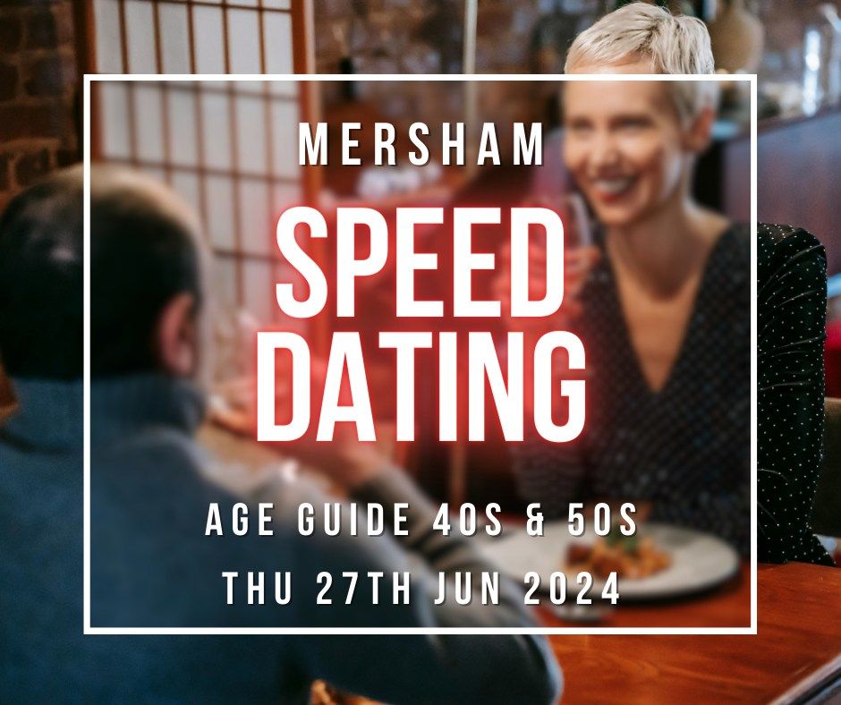 Speed Dating, Mersham, Ashford - age guide 40s & 50s
