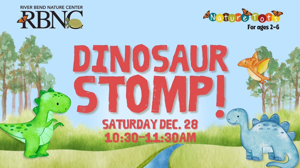 Nature Tots: Dinosaur Stomp!