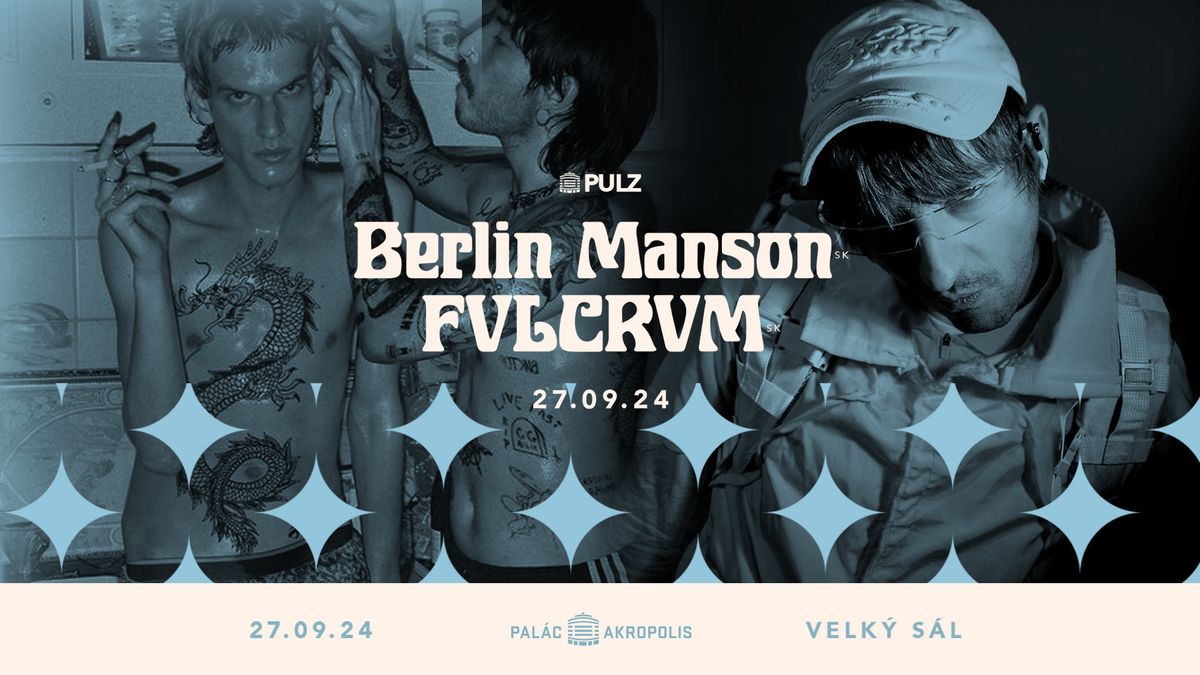 Berlin Manson + FVLCRVM | s\u00e9rie PULZ