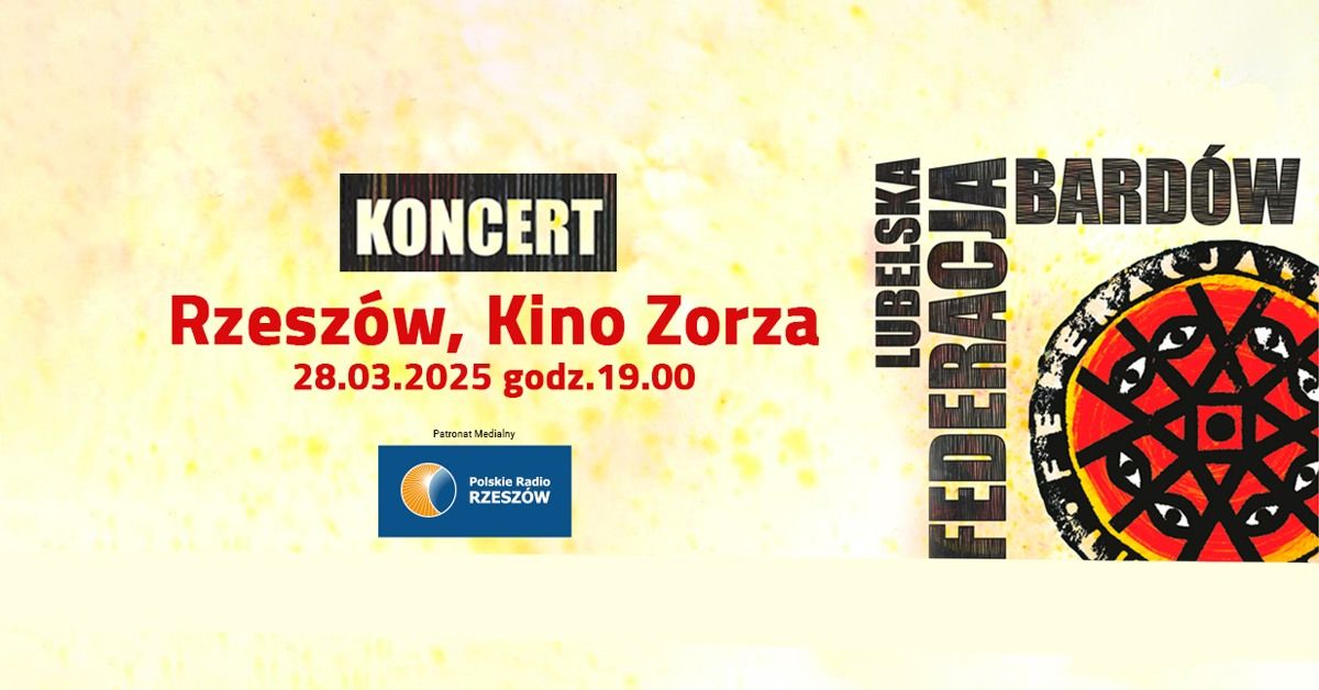 Koncert zespo\u0142u Lubelska Federacja Bard\u00f3w | Rzesz\u00f3w