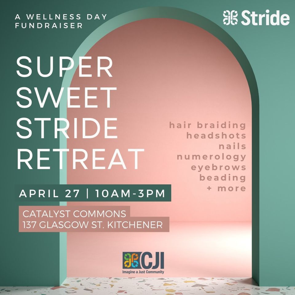 Super Sweet Stride Retreat