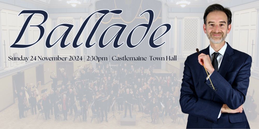 Ballade - Vaughan Williams, Brahms and Coleridge-Taylor (Castlemaine)