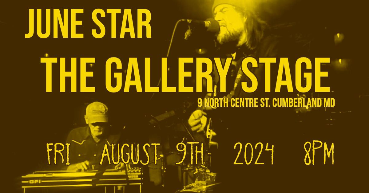 June Star @ The Gallery Stage