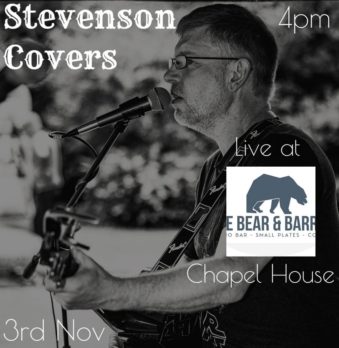 Stevenson Covers live at The Bear and Barrel in Chapel House