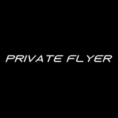 Private Flyer Show