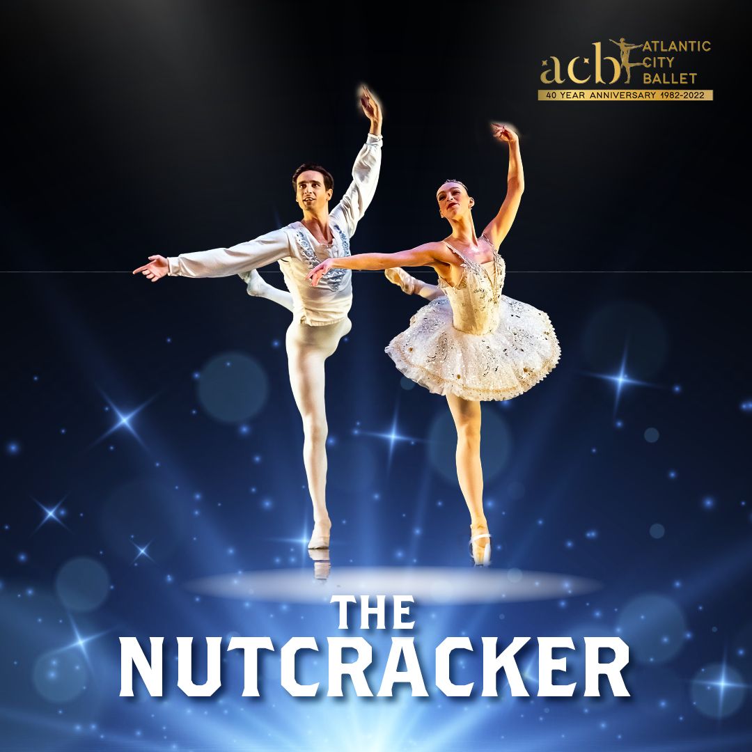 Atlantic City Ballet - The Nutcracker