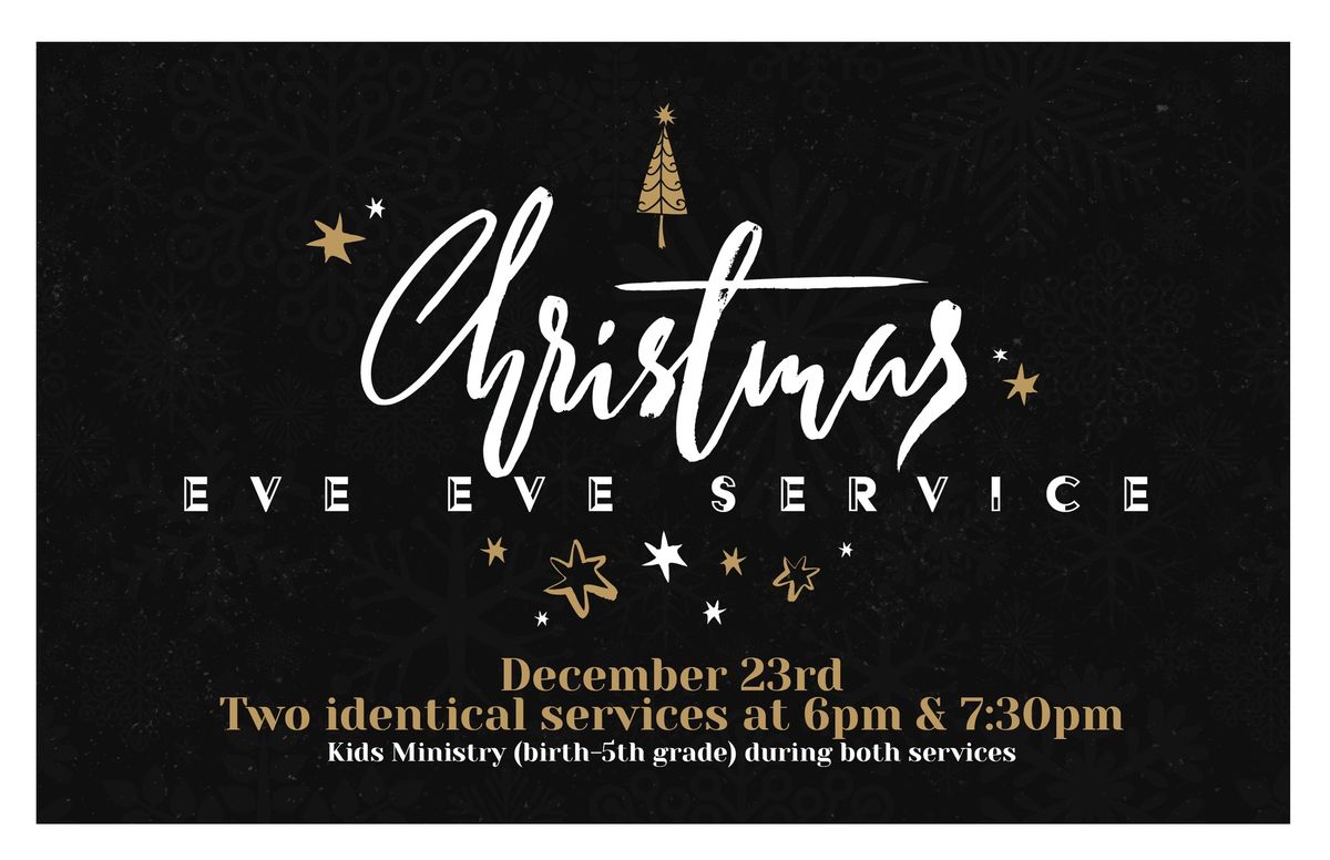 Christmas Eve Eve at GracePoint - 6PM Service