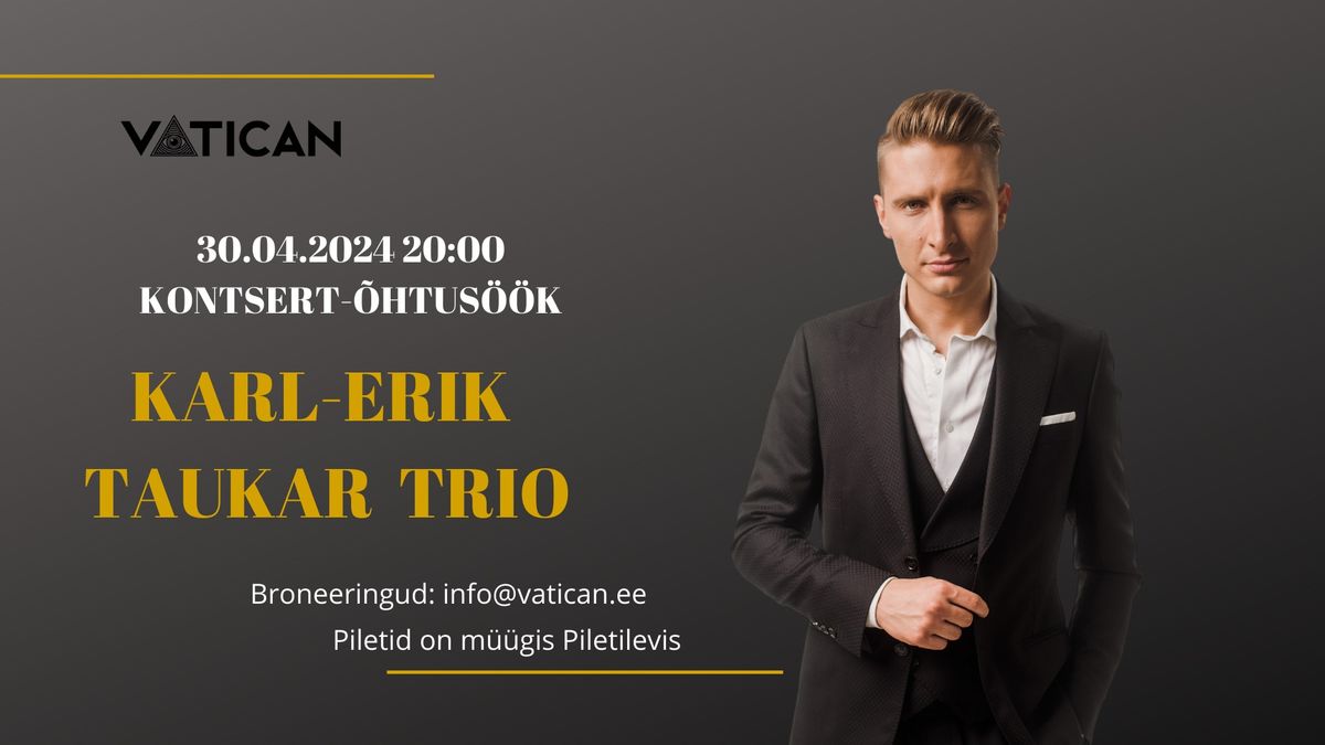 30\/04 Karl-Erik Taukar kontsert-\u00f5htus\u00f6\u00f6k