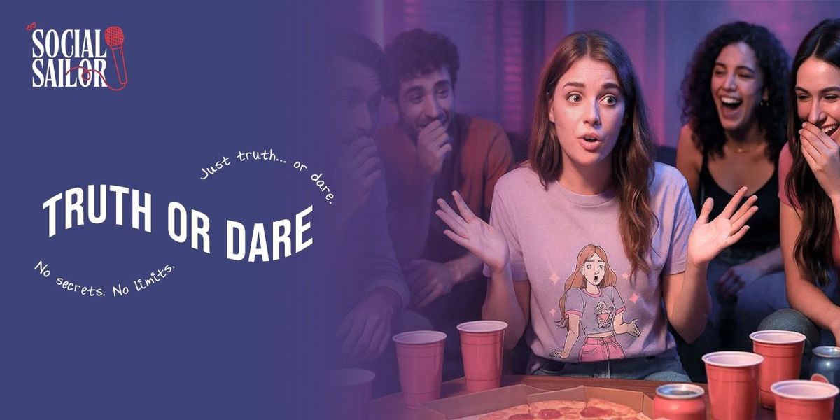 Truth & Dare