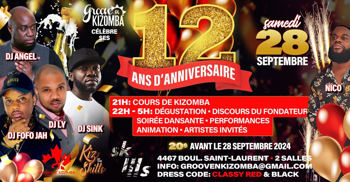 GROOVE N' KIZOMBA 12 ANS D'ANNIVERSAIRE - C\u00c9L\u00c9BRATION + KIZ AT THE SKILLS